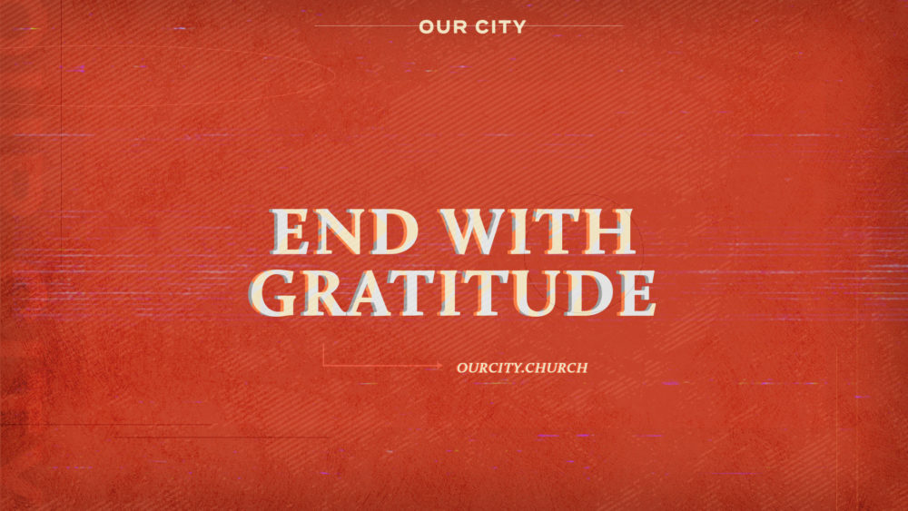 End With Gratitude Image