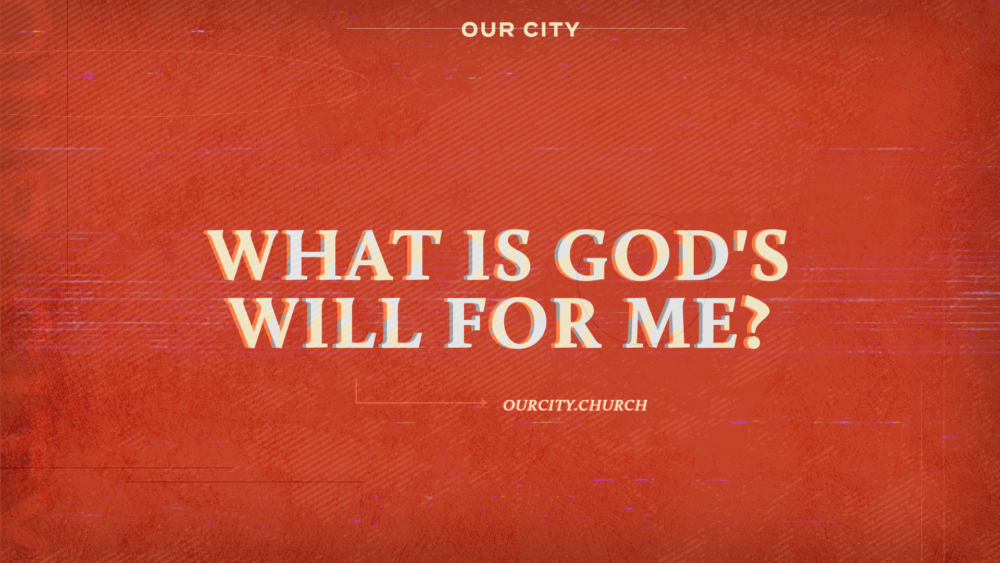 What is God's Will For Me? Image