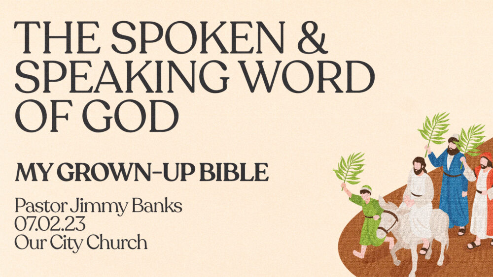 The Spoken & Speaking Word of God Image