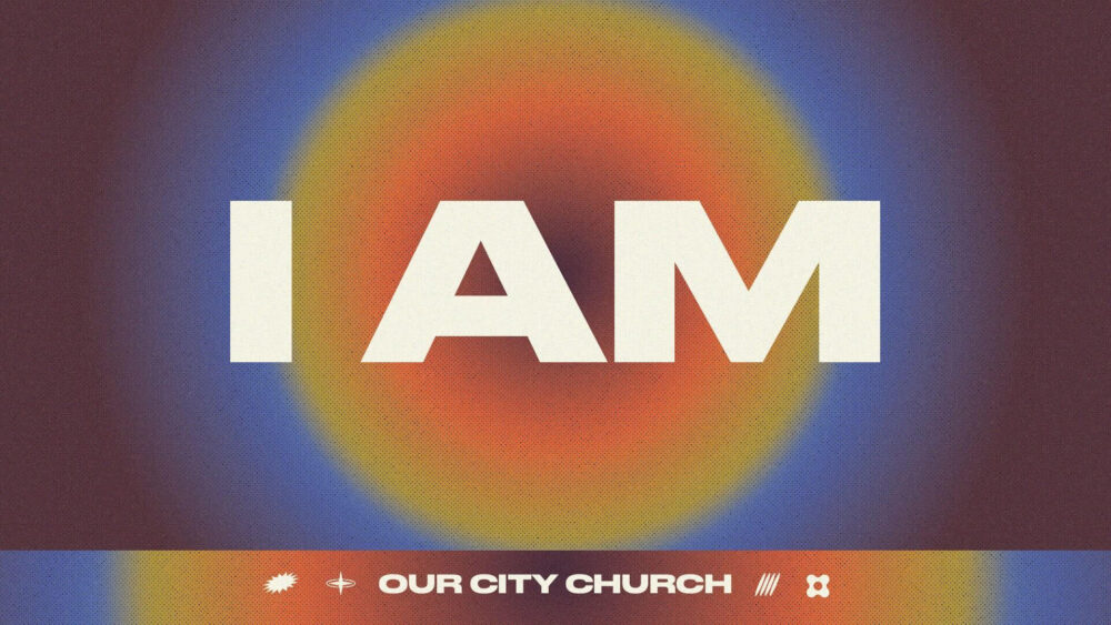 I Am